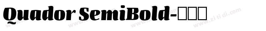 Quador SemiBold字体转换